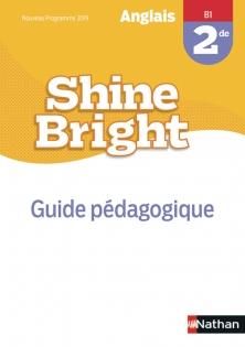 Produktbild: Shine Bright ; Anglais 2de ; Guide Pedagogique (Edition 2019)