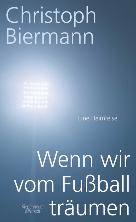 Produktbild: Wenn wir vom Fu&szlig;ball tr&auml;umen
