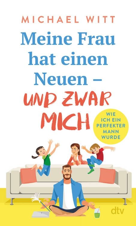 Produktbild: Meine Frau hat einen Neuen &ndash; und zwar mich!