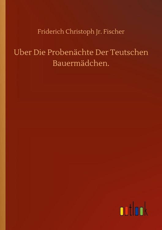 Produktbild: Uber Die Proben&auml;chte Der Teutschen Bauerm&auml;dchen.