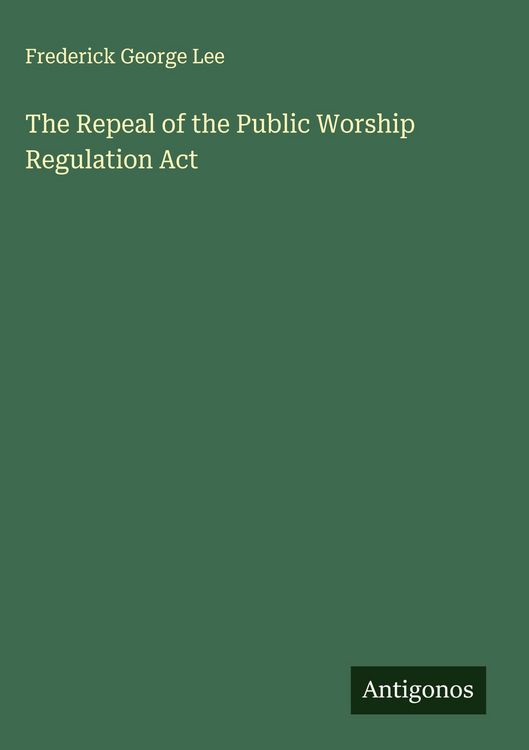 Produktbild: The Repeal of the Public Worship Regulation Act