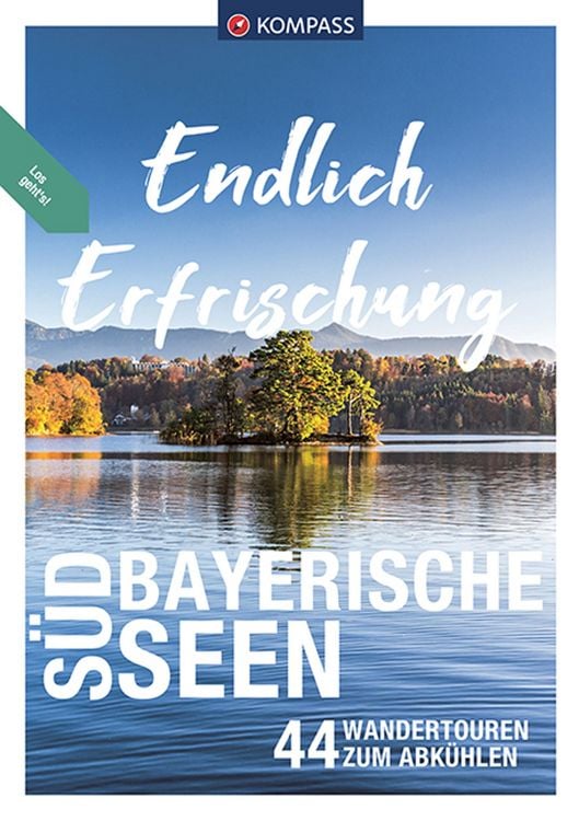 Produktbild: KOMPASS Endlich Erfrischung - Südbayerische Seen
