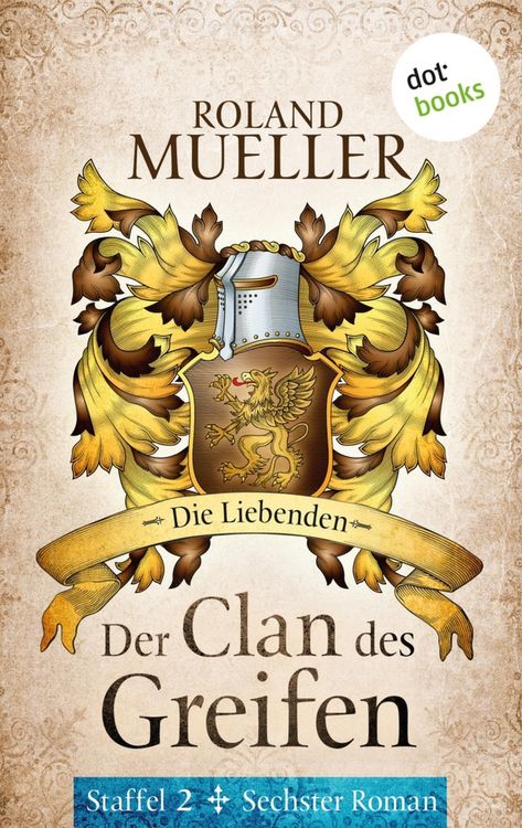Produktbild: Der Clan des Greifen - Staffel II. Sechster Roman: Die Liebenden