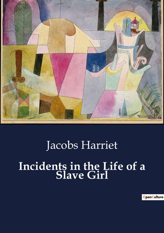 Produktbild: Incidents in the Life of a Slave Girl