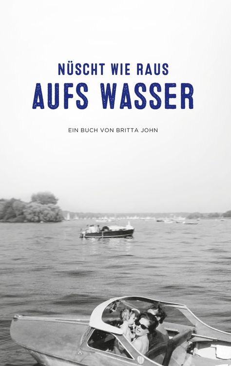 Produktbild: N&uuml;scht wie raus aufs Wasser