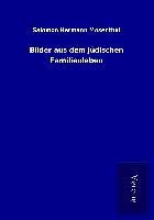 Produktbild: Bilder aus dem j&uuml;dischen Familienleben