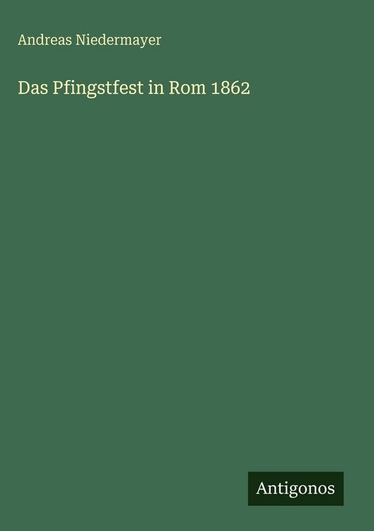 Produktbild: Das Pfingstfest in Rom 1862