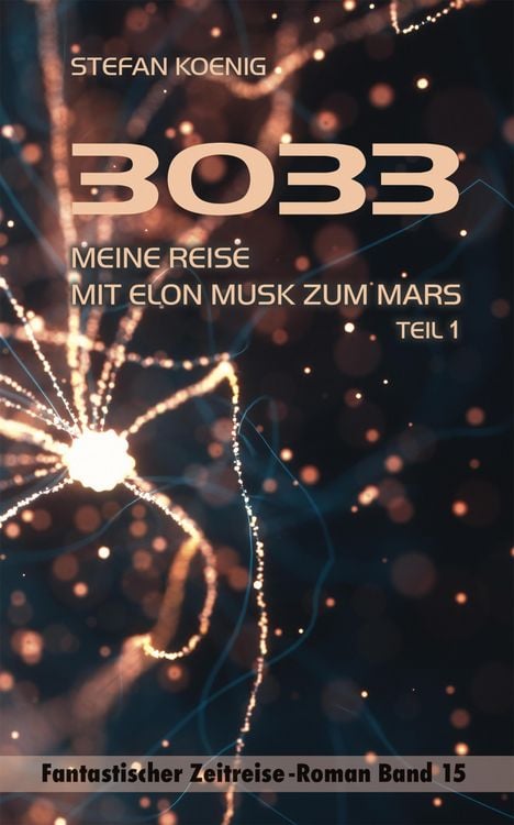 Produktbild: 3033 - Meine Reise mit Elon Musk zum Mars
