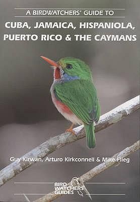 Produktbild: A Birdwatchers' Guide to Cuba, Jamaica, Hispaniola, Puerto Rico and the Caymans