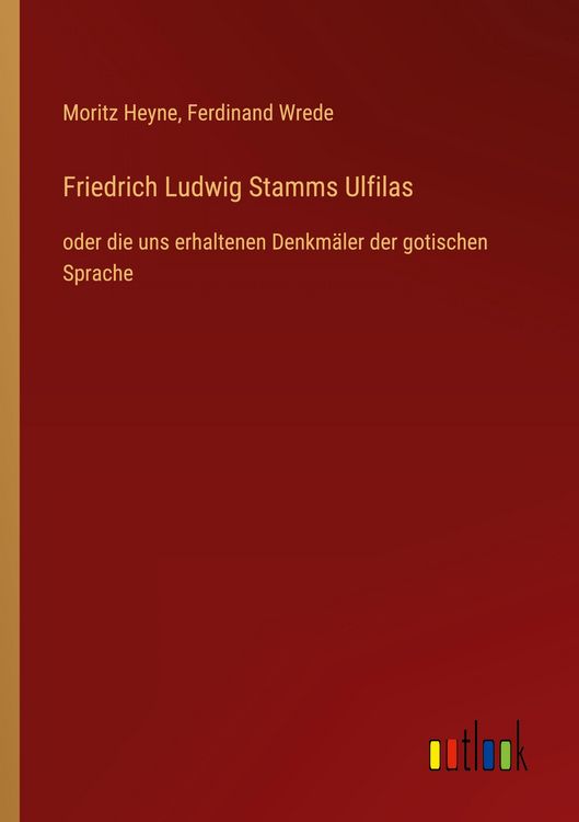 Produktbild: Friedrich Ludwig Stamms Ulfilas