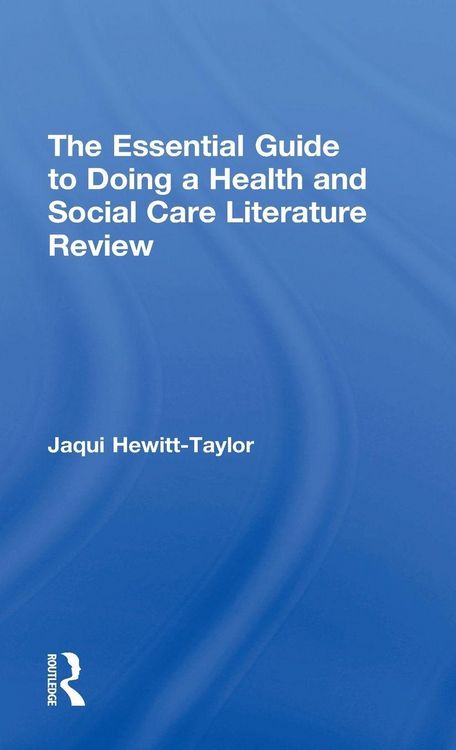Produktbild: The Essential Guide to Doing a Health and Social Care Literature Review