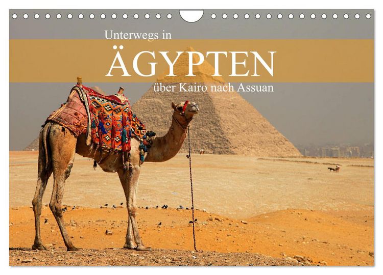 Produktbild: Unterwegs in &Auml;gypten - &uuml;ber Kairo nach Assuan (Wandkalender 2026 DIN A4 quer), CALVENDO Monatskalender