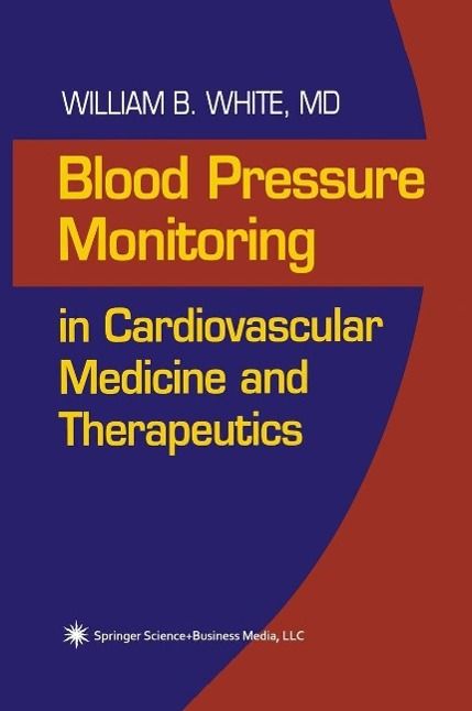 Produktbild: Blood Pressure Monitoring in Cardiovascular Medicine and Therapeutics