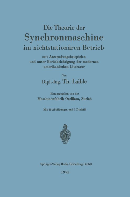 Produktbild: Die Theorie der Synchronmaschine im nichtstation&auml;ren Betrieb