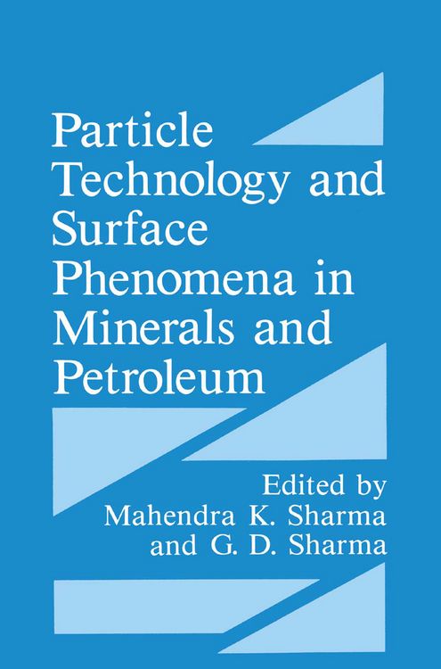 Produktbild: Particle Technology and Surface Phenomena in Minerals and Petroleum