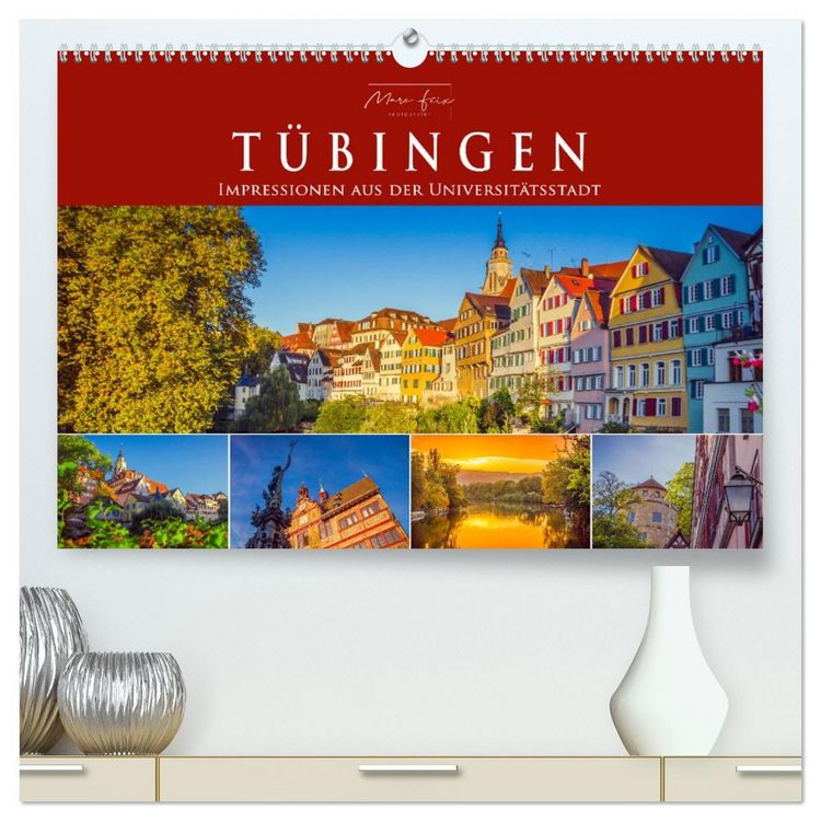 Produktbild: T&uuml;bingen - Impressionen aus der Universit&auml;tsstadt (hochwertiger Premium Wandkalender 2026 DIN A2 quer), Kunstdruck in Hochglanz
