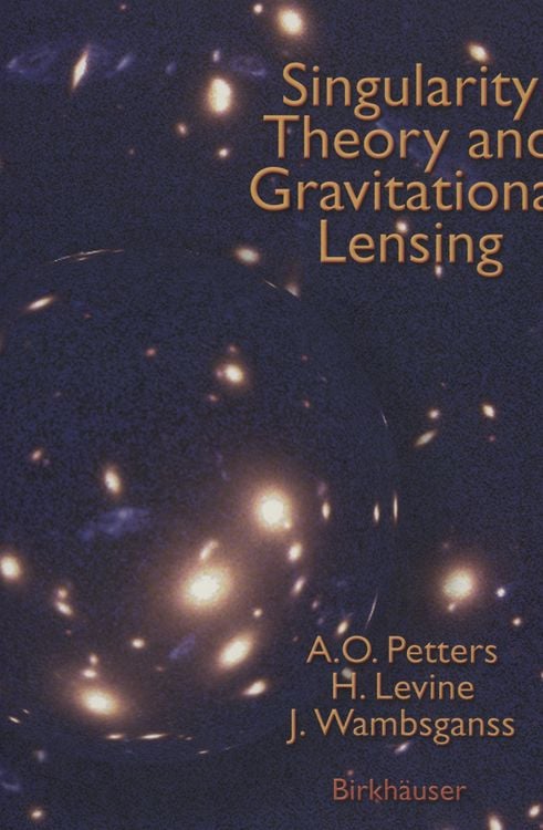 Produktbild: Singularity Theory and Gravitational Lensing
