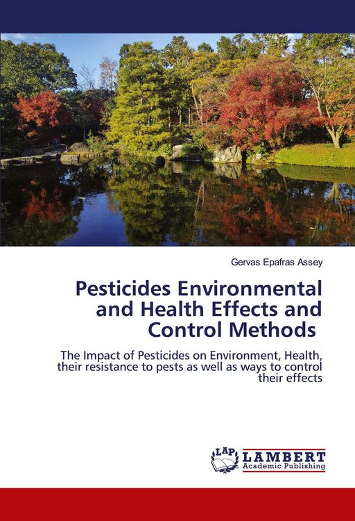 Produktbild: Pesticides Environmental and Health Effects and Control Methods