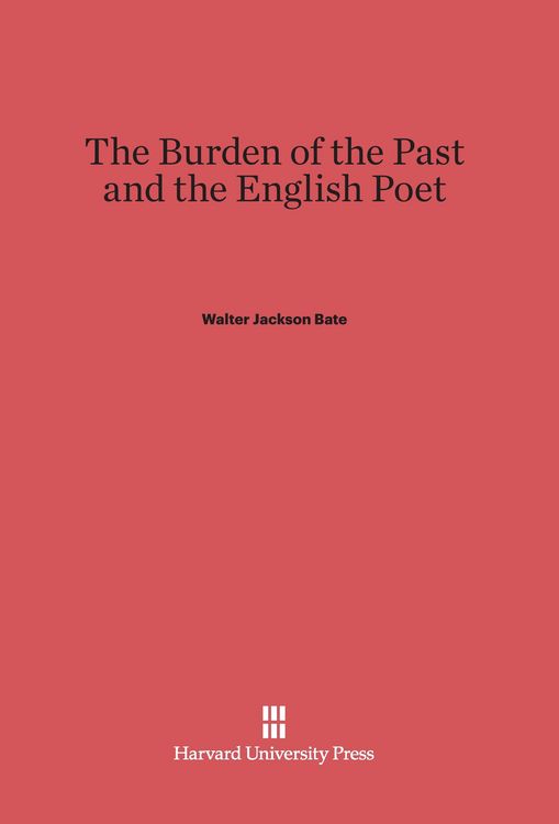 Produktbild: The Burden of the Past and the English Poet