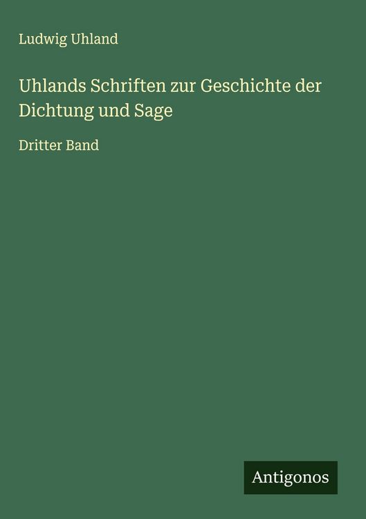 Produktbild: Uhlands Schriften zur Geschichte der Dichtung und Sage