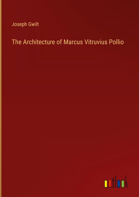 Produktbild: The Architecture of Marcus Vitruvius Pollio
