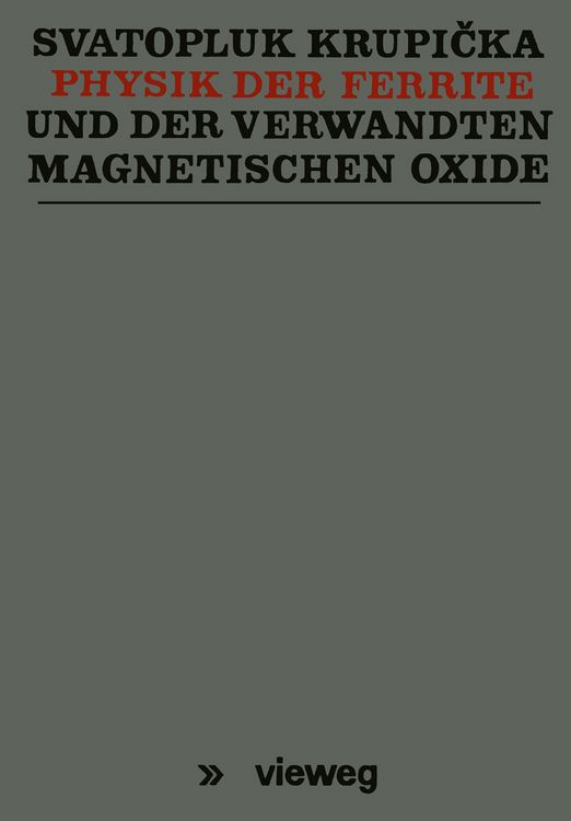 Produktbild: Physik der Ferrite und der verwandten magnetischen Oxide