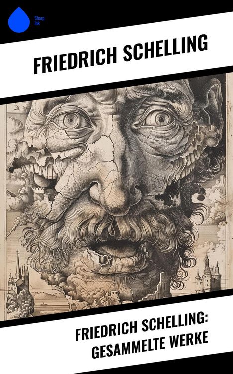 Produktbild: Friedrich Schelling: Gesammelte Werke