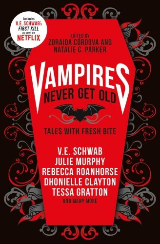 Produktbild: Vampires Never Get Old: Tales with Fresh Bite