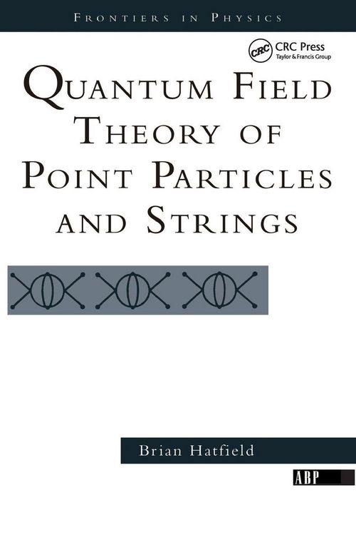 Produktbild: Quantum Field Theory Of Point Particles And Strings