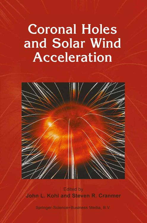 Produktbild: Coronal Holes and Solar Wind Acceleration