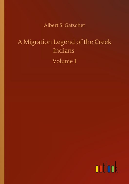 Produktbild: A Migration Legend of the Creek Indians