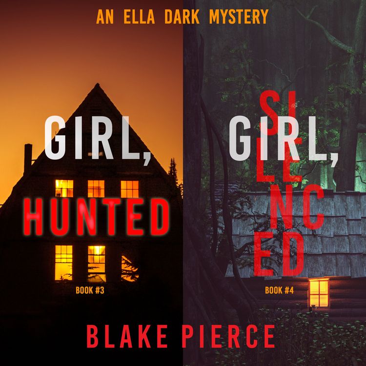 Produktbild: An Ella Dark FBI Suspense Thriller Bundle: Girl, Hunted (#3) and Girl, Silenced (#4)