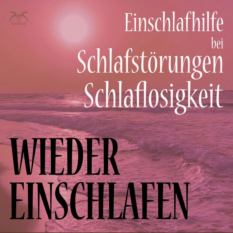 Produktbild: Wieder Einschlafen - Einschlafhilfe bei Schlafst&ouml;rungen, Schlaflosigkeit