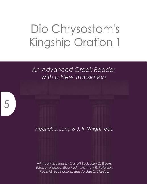 Produktbild: Dio Chrysostom's Kingship Oration 1