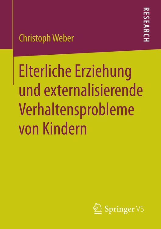 Produktbild: Elterliche Erziehung und externalisierende Verhaltensprobleme von Kindern