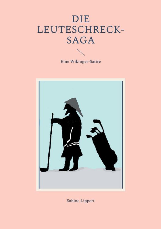 Produktbild: Die Leuteschreck-Saga