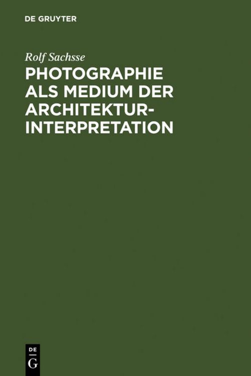 Produktbild: Photographie als Medium der Architekturinterpretation