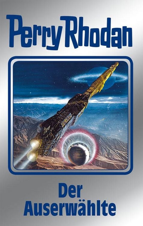 Produktbild: Perry Rhodan 116: Der Auserwählte (Silberband)