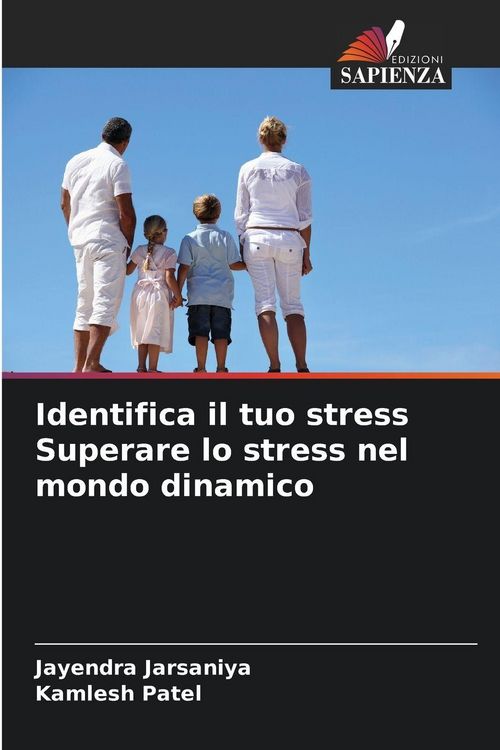 Produktbild: Identifica il tuo stress Superare lo stress nel mondo dinamico