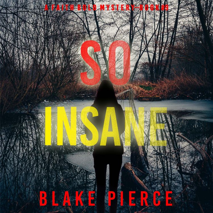 Produktbild: So Insane (A Faith Bold FBI Suspense Thriller&mdash;Book Nine)