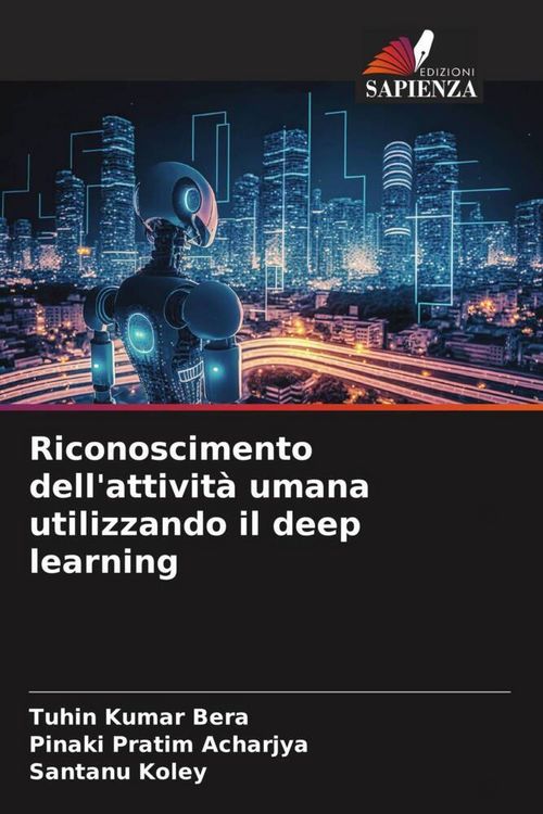 Produktbild: Riconoscimento dell'attivit&agrave; umana utilizzando il deep learning