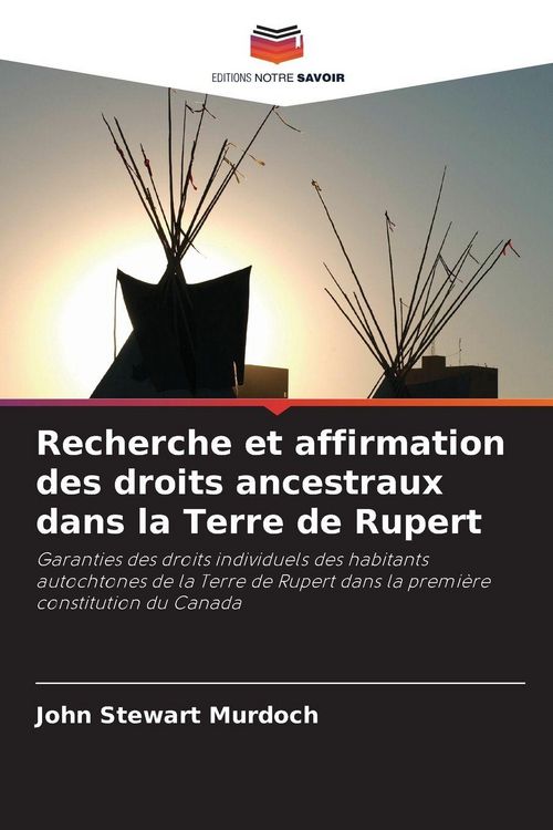 Produktbild: Recherche et affirmation des droits ancestraux dans la Terre de Rupert