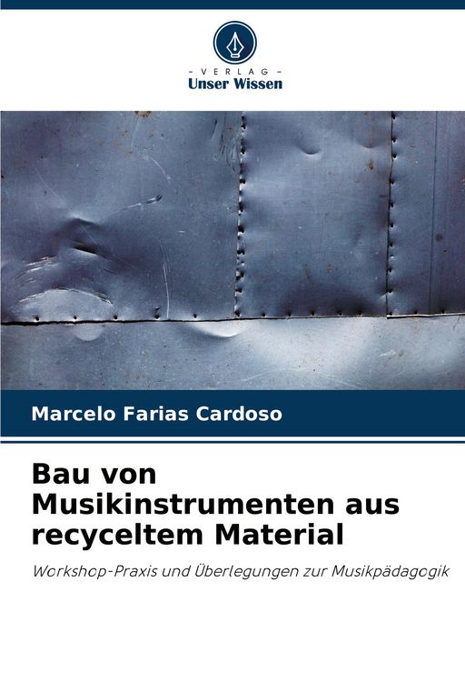 Produktbild: Bau von Musikinstrumenten aus recyceltem Material