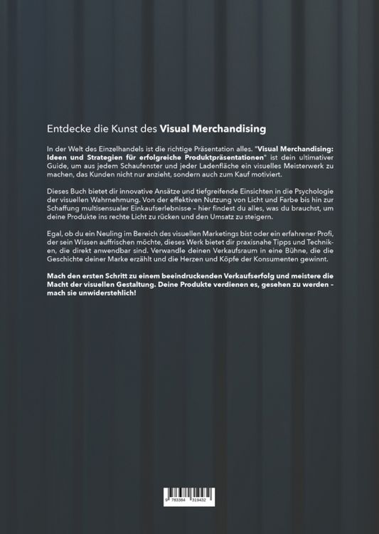 Produktbild: Visual Merchandising - Ideen und Strategien f&uuml;r erfolgreiche Produktpr&auml;sentationen