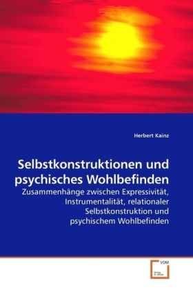 Produktbild: Kainz, H: Selbstkonstruktionen und psychisches Wohlbefinden