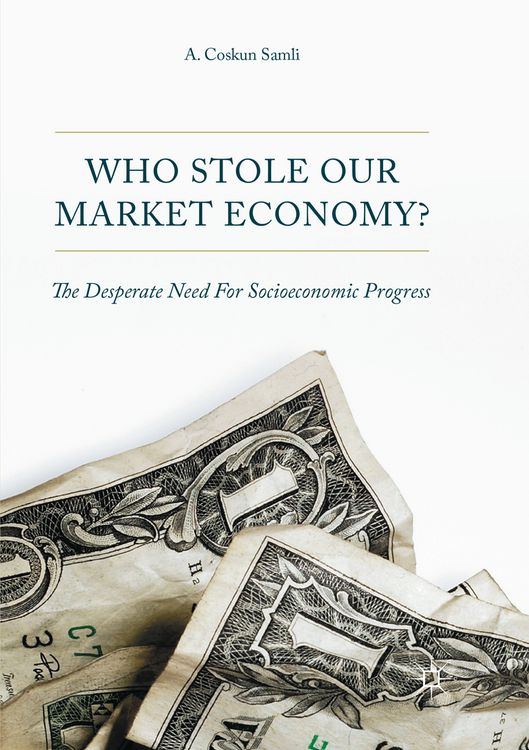 Produktbild: Who Stole Our Market Economy?