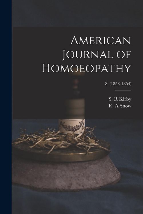 Produktbild: American Journal of Homoeopathy; 8, (1853-1854)