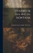 Produktbild: Hunting & Fishing in Montana; 1972
