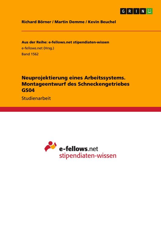 Produktbild: Neuprojektierung eines Arbeitssystems. Montageentwurf des Schneckengetriebes GS04