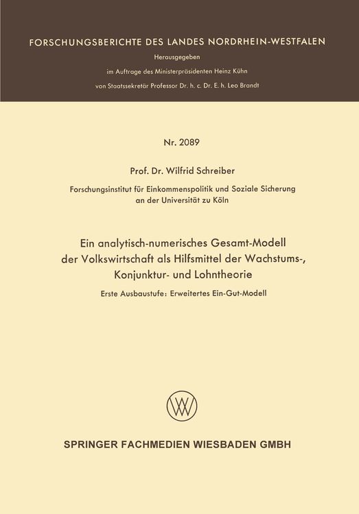 Produktbild: Ein analytisch-numerisches Gesamt-Modell der Volkswirtschaft als Hilfsmittel der Wachstums-, Konjunktur- und Lohntheorie